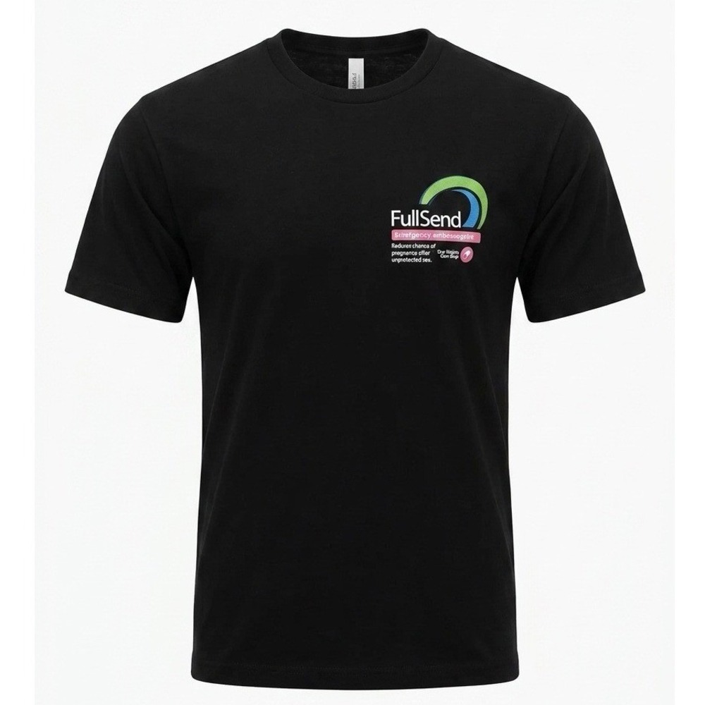 Full Send Mens Plan B Emergency Contraceptive Parody Graphic T-Shirt Black L NEW